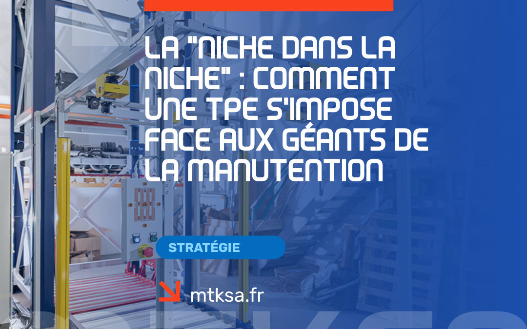 La « niche dans la niche » : comment une TPE s’impose face aux géants de la manutention