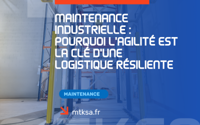 Agilité maintenance industrielle logistique résiliente